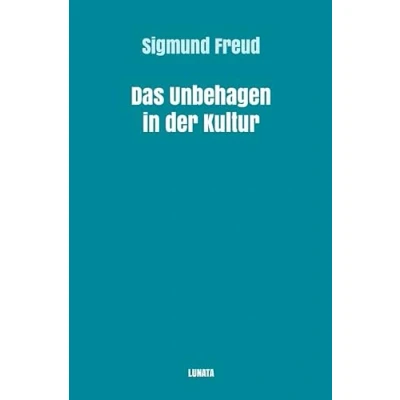 Abbildung von Sigmund Freud gesammelte Werke / Das Unbehagen in der Kultur