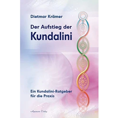 Abbildung von der Aufstieg Kundalini: Ein Kundalini Ratgeber für die Praxis