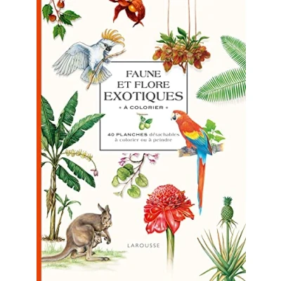 Abbildung von Faune et flore exotiques à colorier: 40 planches détachables colorier ou peindre