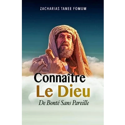 Abbildung von Connaître le Dieu de Bonté Sans Pareille (Diriger peuple Dieu, Band 2)