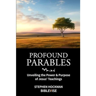 Abbildung von Profound Parables: Unveiling the Power and Purpose of Jesus’ Teachings