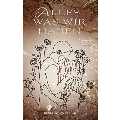 Abbildung von Alles was wir haben (Alles Reihe Band 1)