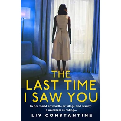 Abbildung von the Last Time I Saw You: An exciting, addictive new psychological thriller from international bestseller