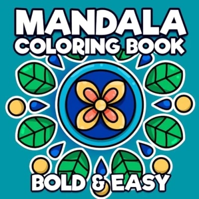 Abbildung von Mandala Coloring Book: Bold &amp; Easy Patterns for Stress Relief and Relaxation Simple Designs Suited Adults, Teens Kids