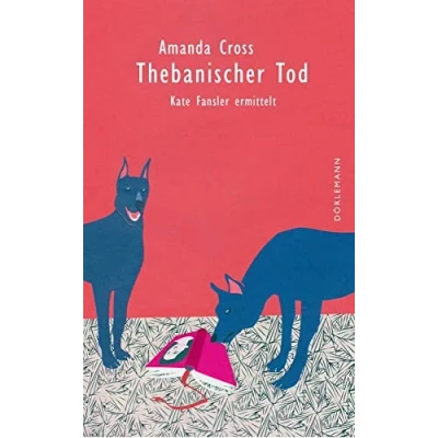 Abbildung von Thebanischer Tod: Kate Fansler ermittelt