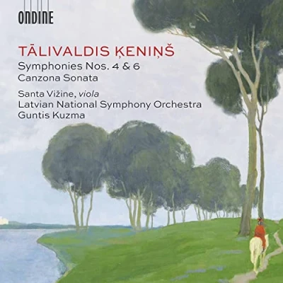 Abbildung von Tālivaldis Ķeniņš: Symphonies Nos. 4 &amp; 6; Canzona Sonata