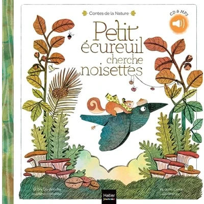 Abbildung von Contes de la nature Petit écureuil cherche noisettes (3/5 ans)