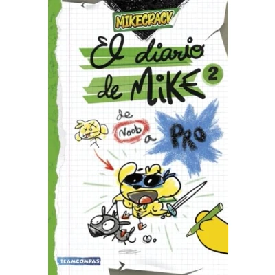 Abbildung von El diario De Mike 2. noob a pro (Universo Compas, Band 2)