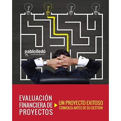Abbildung von Evaluacion Financiera de Proyectos: Un proyecto exitoso comienza antes su gestion