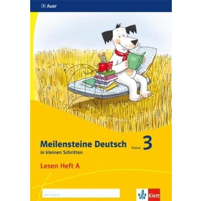 Abbildung von Meilensteine Deutsch in kleinen Schritten 3. Lesestrategien Ausgabe ab 2017: Heft A Klasse 3