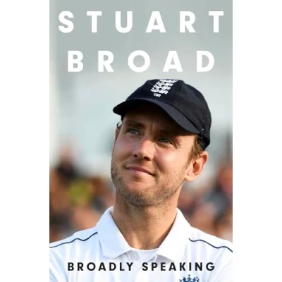 Abbildung von Stuart Broad: Broadly Speaking: THE INSTANT SUNDAY TIMES BESTSELLER