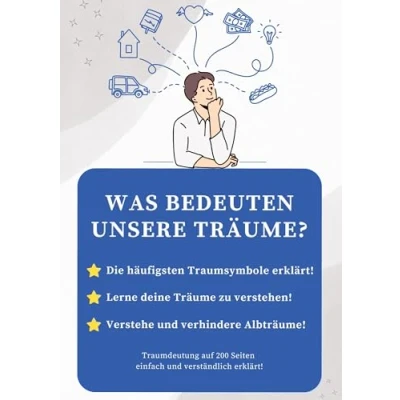 Abbildung von Was bedeuten unsere Träume?: Traumdeutung einfach erklärt!