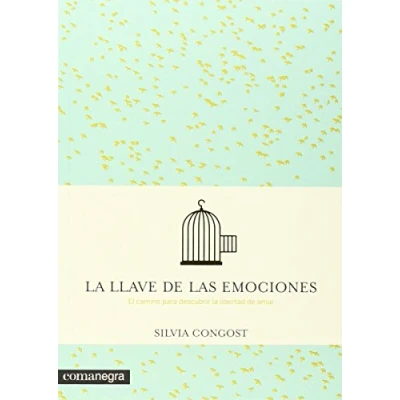 Abbildung von la llave de las emociones : El camino para descubrir libertad amar
