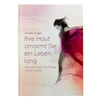 Abbildung von ihre Haut umarmt Sie ein Leben lang: Was über Pflege wissen sollten