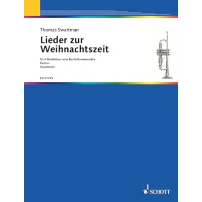 Abbildung von Lieder zur Weihnachtszeit: 4 Blechbläser oder Ensemble. Partitur.
