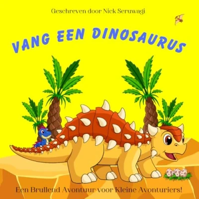 Abbildung von VANG Een DINOSAURUS: Brullend Avontuur voor Kleine Avonturiers!