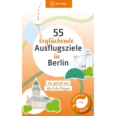 Abbildung von 55 beglückende Ausflugsziele in Berlin: die gleich um Ecke liegen (via reise tour)