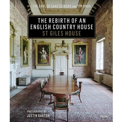 Abbildung von The Rebirth of an English Country House: St Giles House