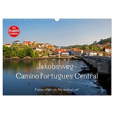 Abbildung von Jakobsweg Camino Portugues Central (Wandkalender 2025 DIN A3 quer), CALVENDO Monatskalender