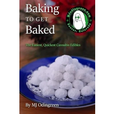 Abbildung von Baking To Get Baked: The Easiest, Quickest Cannabis Edibles