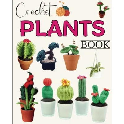 Abbildung von Crochet Plants Book: 36 Beautiful Cute Patterns for Your Home
