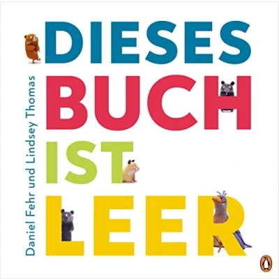 Abbildung von Dieses Buch ist LEER: Bilderbuch mit Ausklappseiten für Kinder ab 4 Jahren