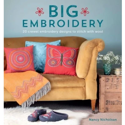 Abbildung von Big Embroidery: 20 crewel embroidery designs to stitch with wool