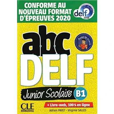 Abbildung von abc DELF junior scolaire B1: Nouvelle édition Conforme au nouveau format d&#039;épreuves 2020. Buch + Audio/Video DVD ROM digital