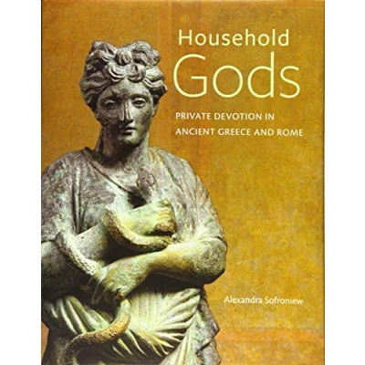 Abbildung von Household Gods: Private Devotion in Ancient Greece and Rome (Getty Publications (Yale))