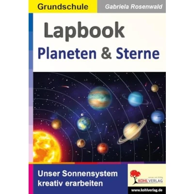 Abbildung von Lapbook Planeten und Sterne: Unser Sonnensystem kreativ erarbeiten (Lapbook Sachunterricht: Unterrichtsthemen in der Grundschule erarbeiten)