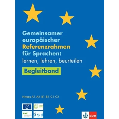 Abbildung von Gemeinsamer europäischer Referenzrahmen für Sprachen: lernen, lehren, beurteilen. Begleitband