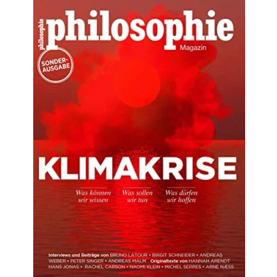 Abbildung von Philosophie Magazin Sonderausgabe &quot;Klimakrise&quot;: Was können wir wissen sollen tun dürfen hoffen
