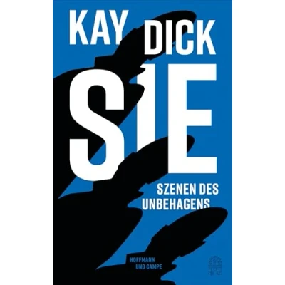 Abbildung von Sie: Szenen des Unbehagens. Mit einem Nachwort von Eva Menasse
