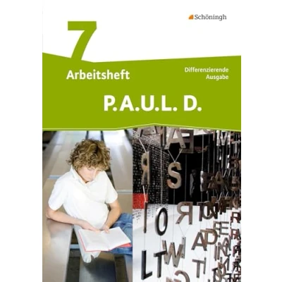 Abbildung von P.A.U.L. D. Persönliches Arbeits und Lesebuch Deutsch Differenzierende Ausgabe: Arbeitsheft 7: mit Lösungen