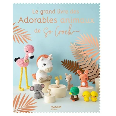 Abbildung von Le grand livre des adorables animaux de So Croch&#039;