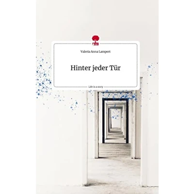 Abbildung von Hinter jeder Tür. Life is a Story story.one