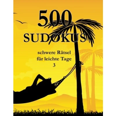 Abbildung von 500 SUDOKUS schwere Rätsel für leichte Tage 3