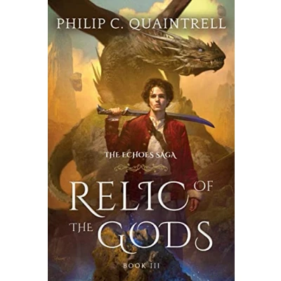 Abbildung von Relic of the Gods: (The Echoes Saga: Book 3)