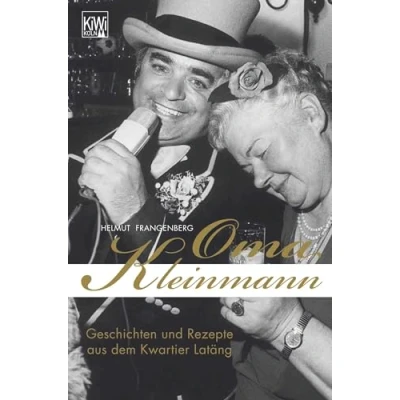 Abbildung von Oma Kleinmann: Geschichten und Rezepte aus dem Kwartier Latäng
