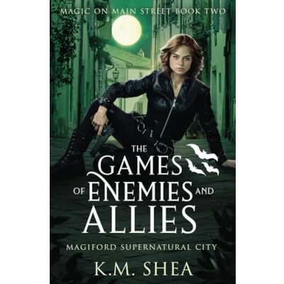 Abbildung von The Games of Enemies and Allies: Magiford Supernatural City (Magic on Main Street, Band 2)