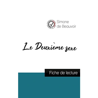 Abbildung von Le Deuxième sexe de Simone Beauvoir (fiche lecture et analyse complète l&#039;oeuvre): Etude l&#039;oeuvre