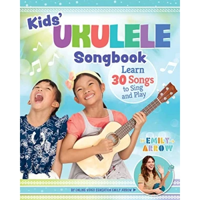 Abbildung von Kids&#039; Ukulele Songbook: Learn 30 Songs to Sing and Play