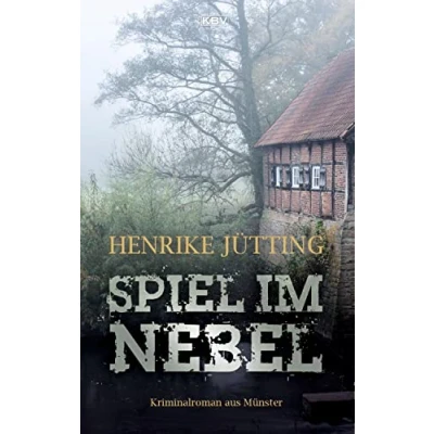 Abbildung von Spiel im Nebel: Kriminalroman aus Münster (Kommissarin Katharina Klein)