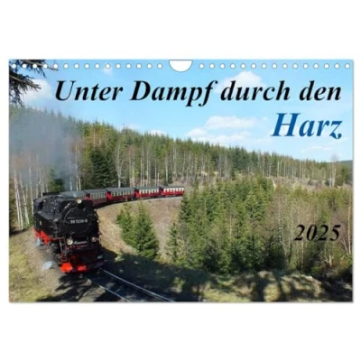 Abbildung von Unter Dampf durch den Harz (Wandkalender 2025 DIN A4 quer), CALVENDO Monatskalender