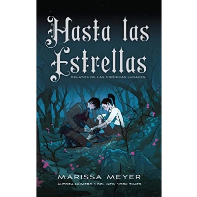 Abbildung von Hasta las estrellas (Las crónicas lunares, Band 5)