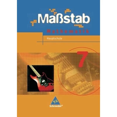 Abbildung von Maßstab Mathematik für Hauptschulen in Niedersachsen Ausgabe 2005: Schülerband 7