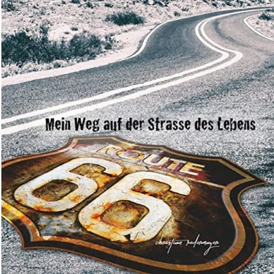 Abbildung von Mein Weg auf der Strasse des Lebens: Route 66
