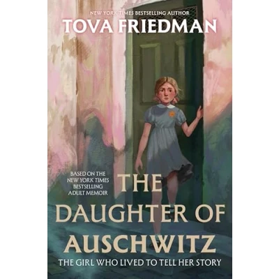 Abbildung von The Daughter of Auschwitz: Girl Who Lived to Tell Her Story