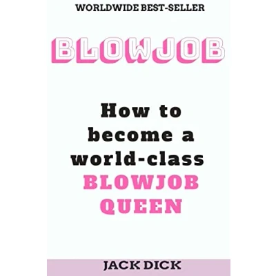 Abbildung von Blowjob: How to become a world class blowjob queen