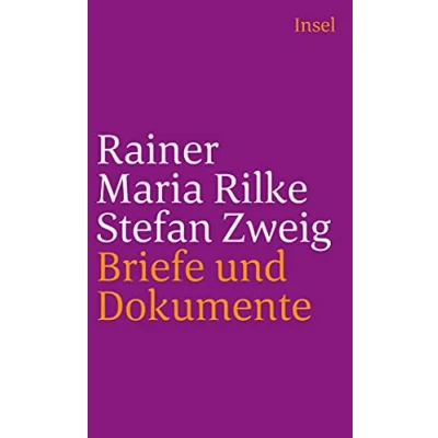 Abbildung von Rainer Maria Rilke und Stefan Zweig in Briefen Dokumenten